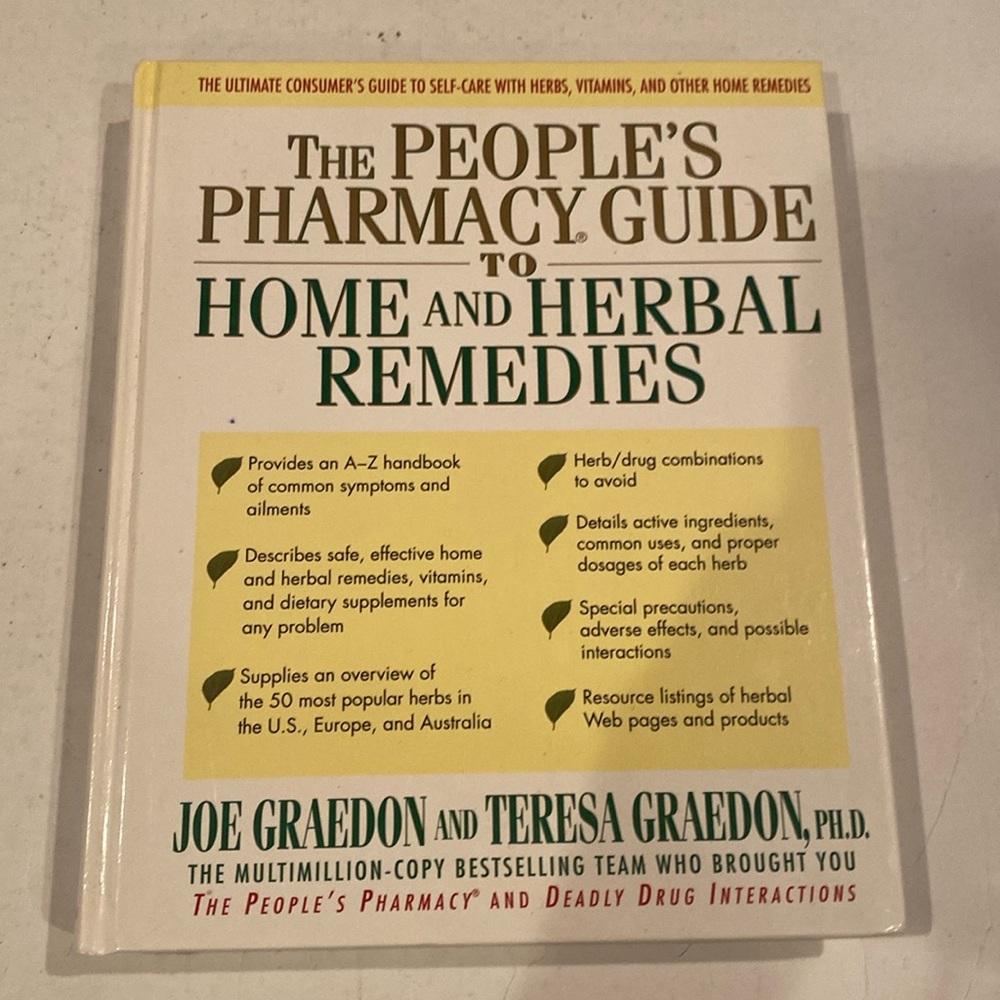 “ The People’s Pharmacy Guide to Home and Herbal Remedies,” Hardcover